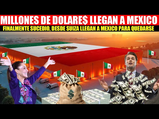 🇲🇽SIN MIEDO A DONAL TRUMP,LLEGAN MILLONES DE DOLARES DE INVERSION,CLAUDIA LOGRA MAS INVERSIONISTAS