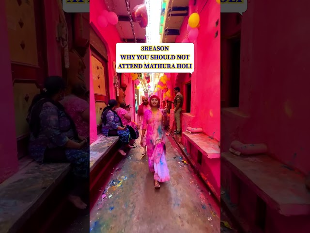 Why you should not attend Mathura Holi