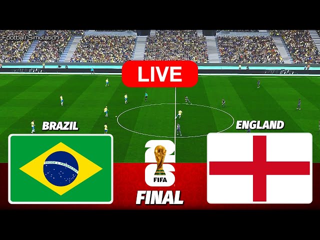 BRAZIL vs ENGLAND - FIFA World Cup 2026 FINAL || Live Football Match | PES 21