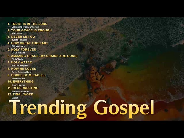 Trust Is In The Lord - 2024 Gospel Music - Best Christian Worship