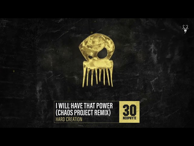 Hard Creation - I Will Have That Power (Chaos Project Remix)