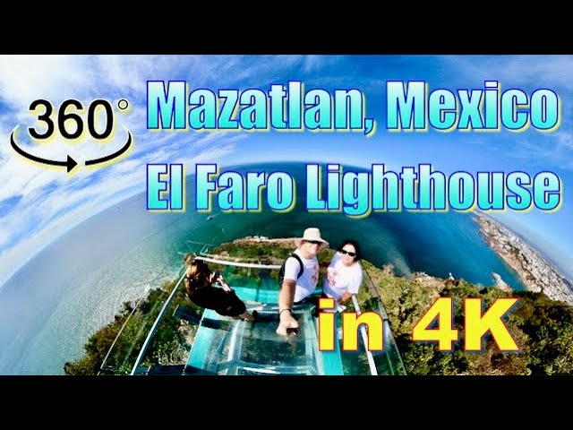 360° Walk on El Faro Lighthouse & Mirador De Cristal in Mazatlan, Mexico in 4K