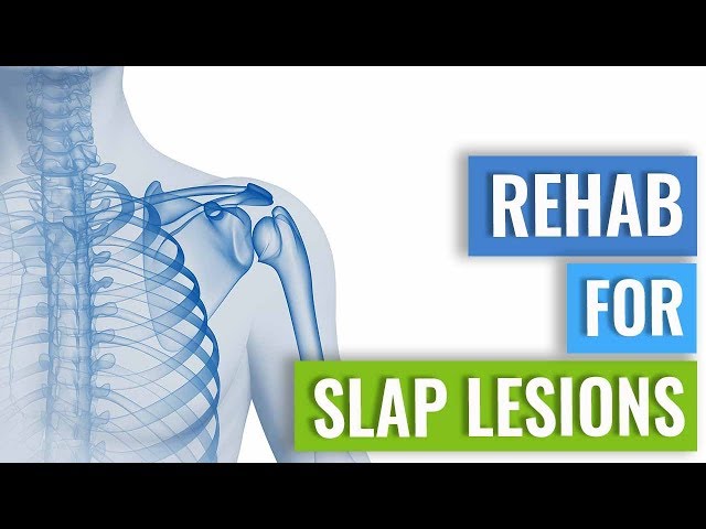 Rehab for SLAP Lesions