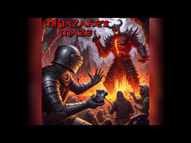 Miyazake's Maze (Dark Souls 1986 heavy metal song)