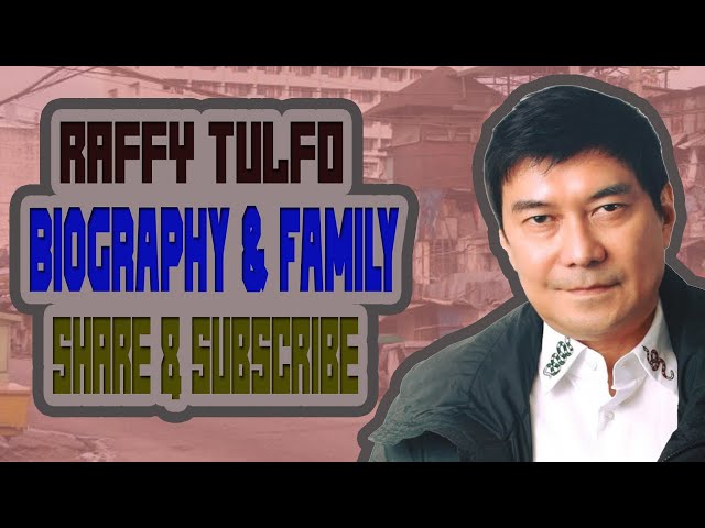 Raffy Tulfo Biography|Watch the story