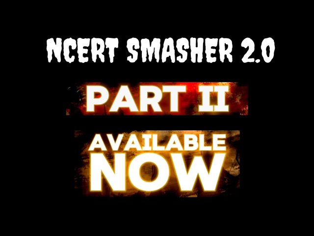 Smasher 2.0 (Part 2) Available Now🔥| Neet 2025