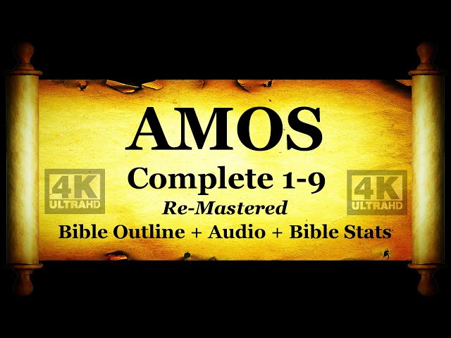 Holy Bible: Book 30 - The Book of Amos - KJV Read Along HD 4K Audio Text (Narration 1)