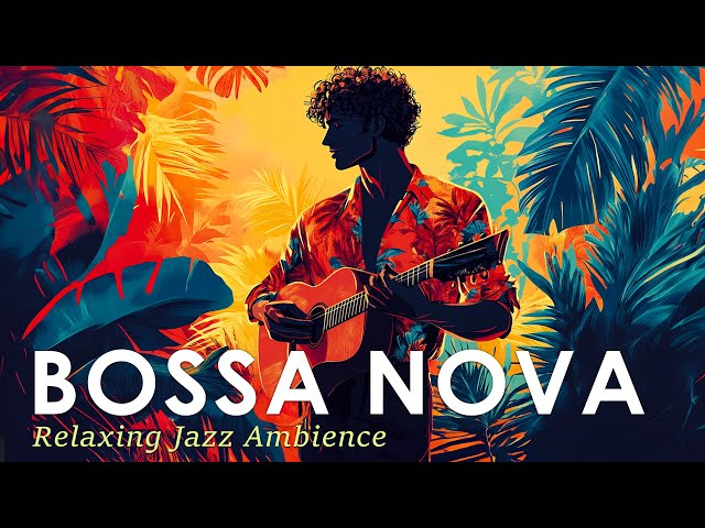 Bossa Nova Calm Guitar ~ Brazillian Jazz Music to Chill Out Soul ~ Jazz Alchemy Quartet