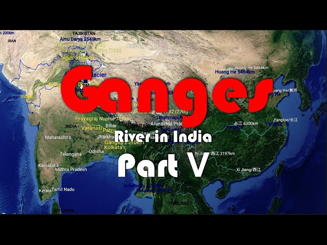 Ganges - Part V  गंगा [4K]