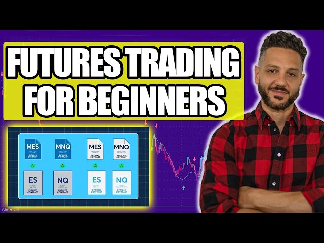 How to Trade Futures: The Ultimate In-Depth Guide [2024]