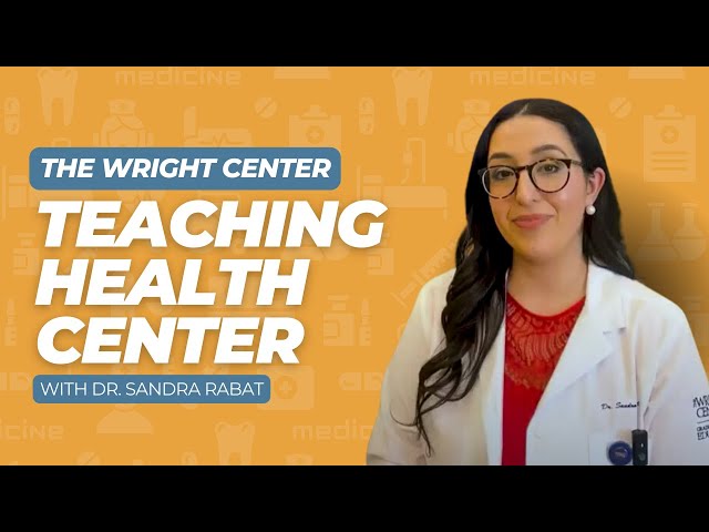 The Importance of Teaching Health Centers - Dr. Sandra Rabat