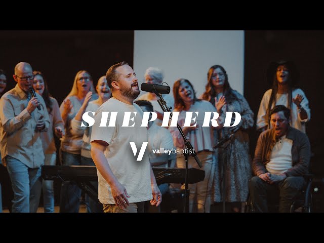 Shepherd | Valley Baptist Church