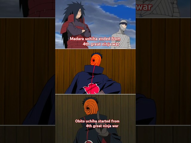 Obito uchiha started from 4th great ninja war | madara uchiha ended from 4th great ninja war |#obito