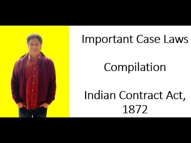 Topicwise 75 Case Laws - Indian Contract Act, 1872 #ccsu #lawexams #contractact1872 #caselaw #law