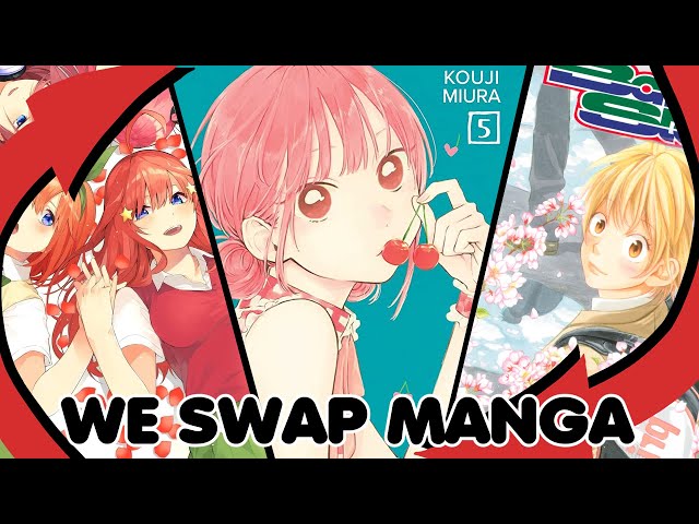 We Swap Manga Ep 2 - Quints, Baby Steps, & Blue Box - Ft. Mathwiz