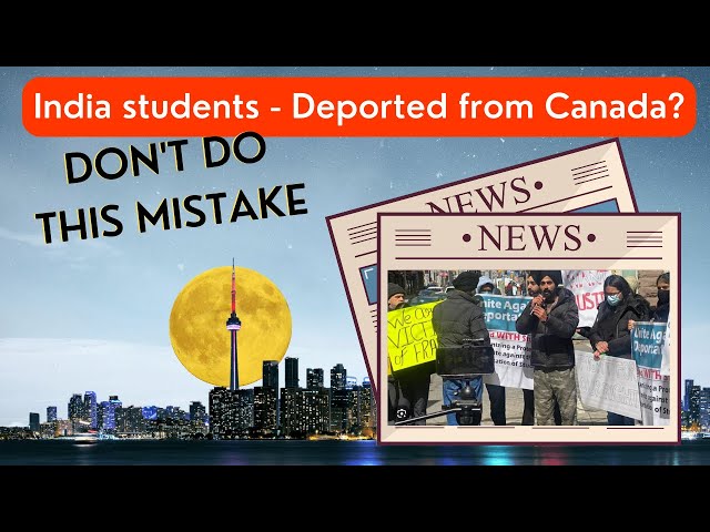 700 Indian Students Facing Deportation from Canada