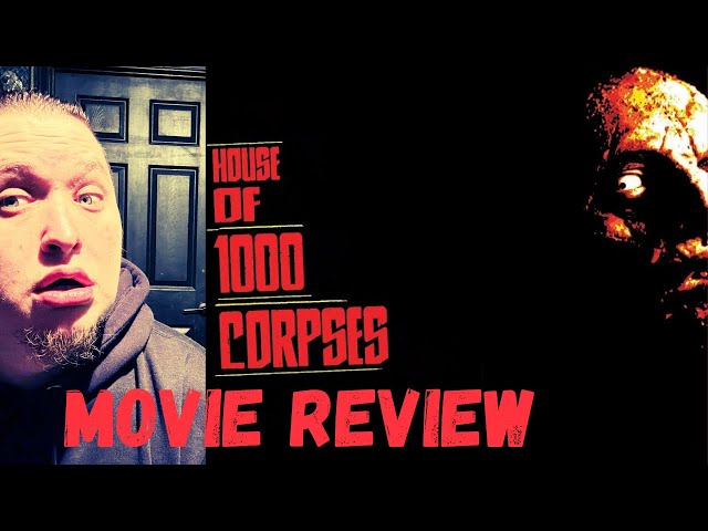 House of 1000 Corpses (Movie Review) 2003