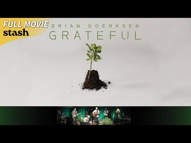 Brian Doerksen: Grateful | Live Christian Music Performance | Full Movie | Faith Music