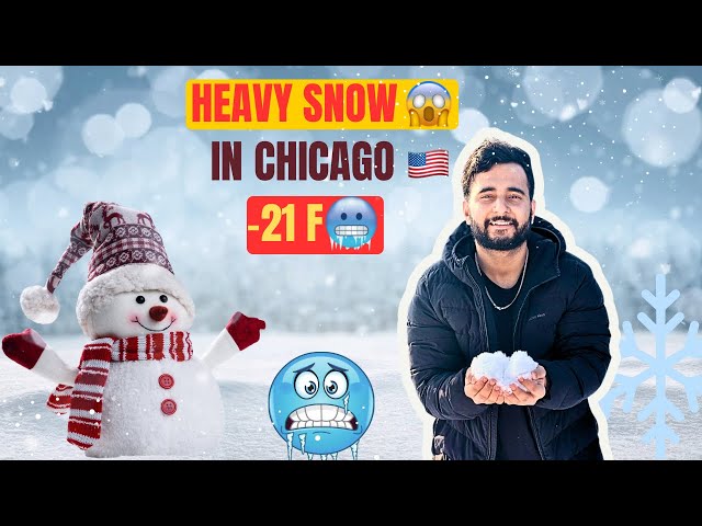 Heavy Snowfall 🥶❄️ In America 🇺🇸 || -21 Snow day in Chicago || Explore with rohit || Punjabivlogger