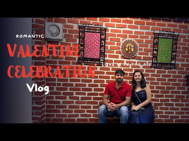 💖 Our Special Valentine’s Day Celebration | Movie Date & Romantic Dinner 💑✨