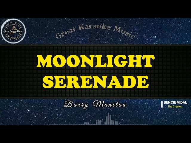 Moonlight Serenade (KARAOKE) Barry Manilow