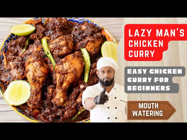 മടിയന്മാരുടെ ചിക്കൻ കറി | Chicken Curry for Bachelors and Beginners Malayalam Recipe