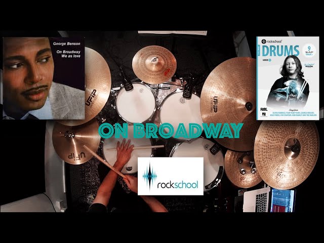 On Broadway - Rockschool Grade 3 drums