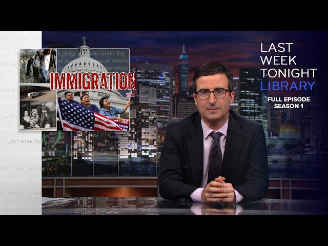 S1 E7: Immigration, Stephen Hawking & Football: Last Week Tonight with John Oliver