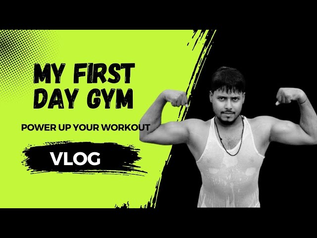 My First Day At Gym Vlogs #firstvideo #vlog