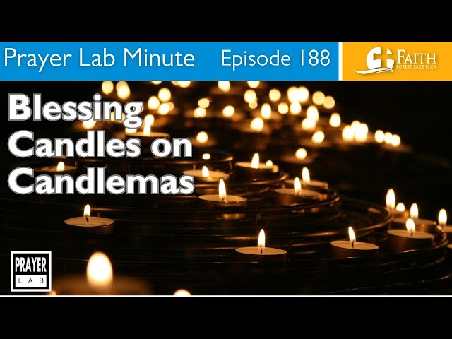 Prayers on the Feast of Presentation- Prayer Lab Minute 188