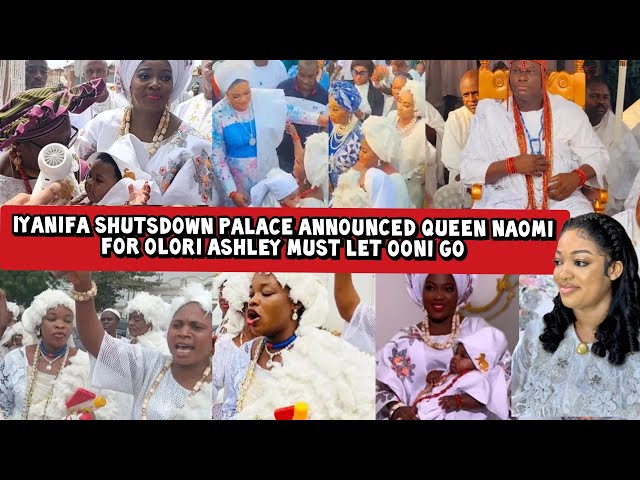 Iyanifa Shutsdown Palace Announced Queen Naomi For Ashley Must Let Ooni go for Good