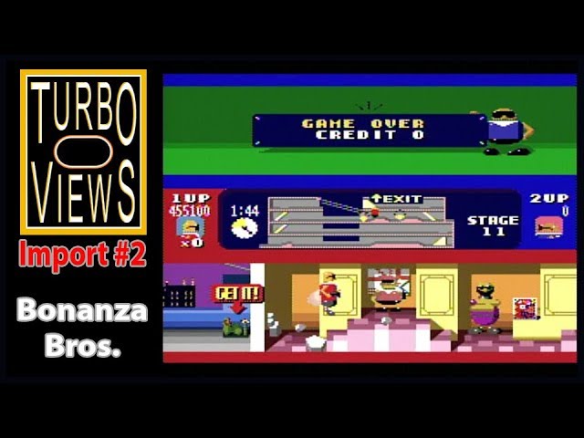 "Bonanza Bros."  -  Turbo Views Import 2 (PC-Engine game REVIEW!)