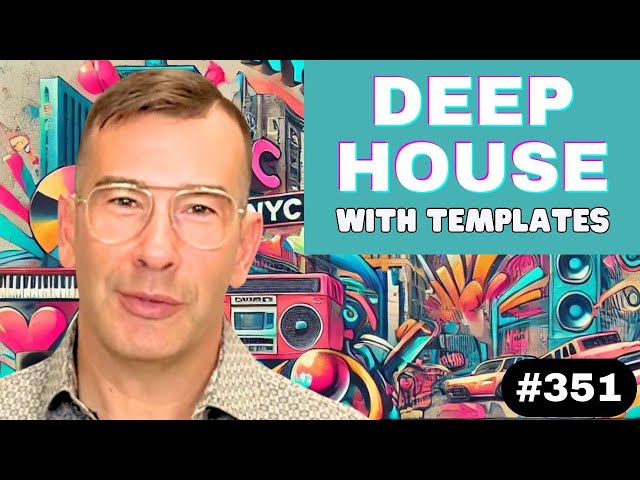 How to Make Classic Deep House Like Kerri Chandler + Templates | Live Electronic Music Tutorial #351