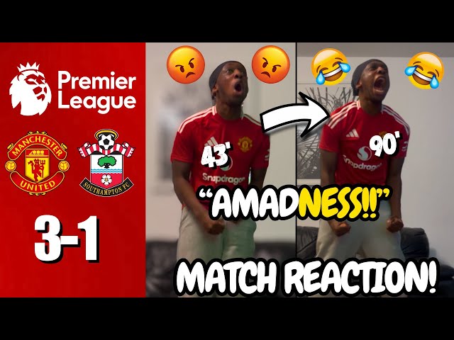 MAN UTD FAN GOES CRAZY😱 REACTING TO MAN UTD 3-1 SOUTHAMPTON | MATCH REACTION