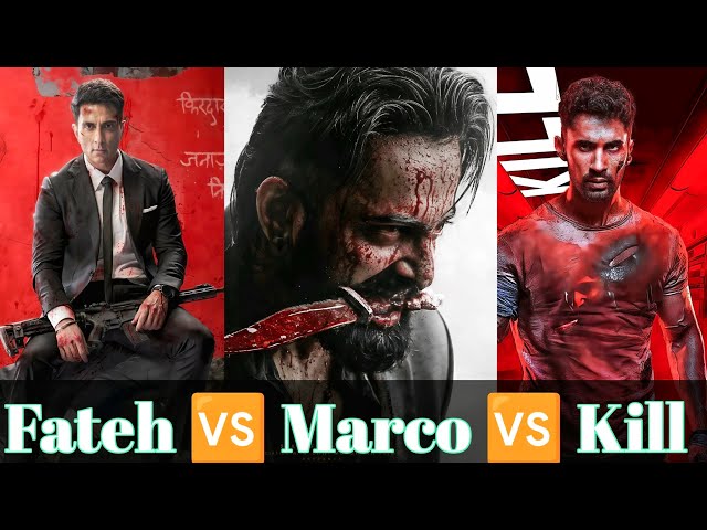 Best Action Movies Comparison | Fateh 🆚 Marco 🆚 Kill | Filmy Ranajit