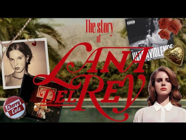 Lana Del Rey Lore 101: From Lizzie Grant to Ultraviolence | Part 1