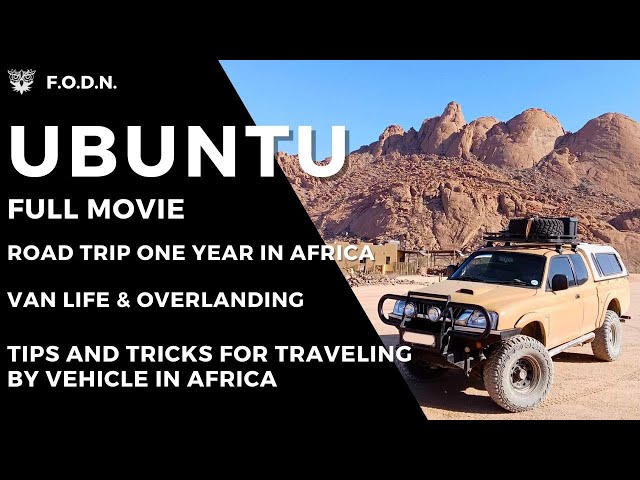 UBUNTU - Road Trip One Year in Africa