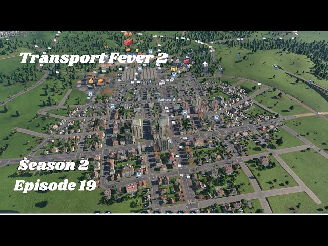 Transport Fever 2 Season 2 Episode 19: We expand again!!!