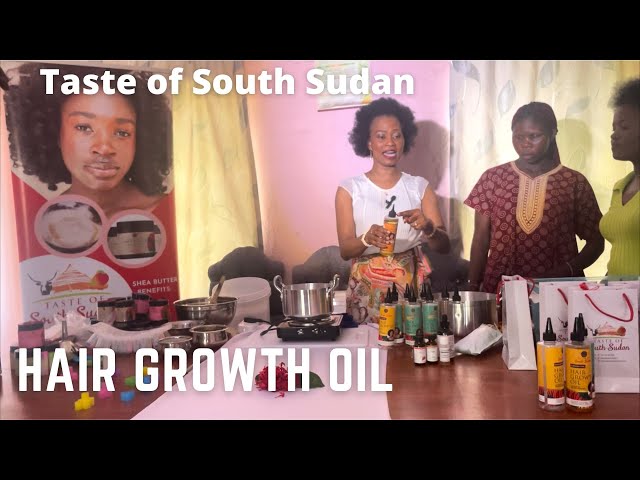 Taste of South Sudan Hair Growth Oil made with Shea Butter Nilotica #juba