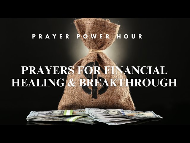 Prayers For Financial Healing And Breakthrough #bible #healing #prayer