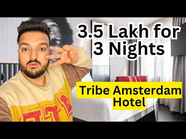 3.5 Lakh PKR for 3 Nights at Tribe Amsterdam | Full Room Tour & Honest Review! | The Netherlands 🇳🇱