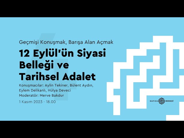 12 Eylül’ün Siyasi Belleği ve Tarihsel Adalet | 1 Kasım 2023