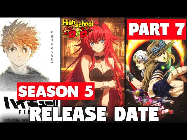 High School DXD Season 5 Release Date | Haikyu Season 5 Release Date | JJBA SBR Anime | Sam Boy