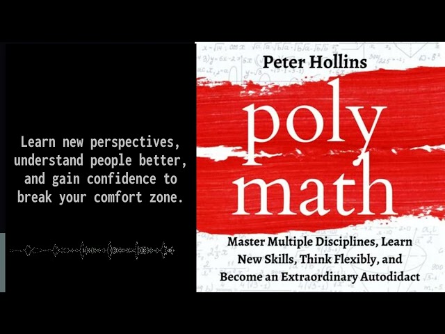 Unleash Your Polymath Potential! Master Multiple Disciplines, Learn New Skills, And Think Flexibly