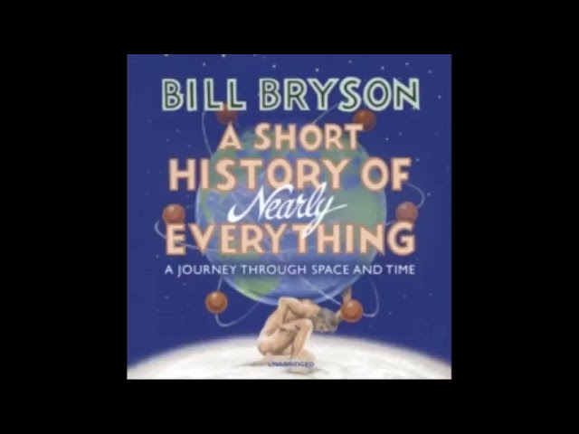 A Short History of Nearly Everything   By Bill Bryson  Part 1  【AUDIOBOOKS   PODCASTS】