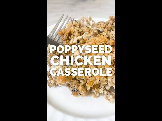 Easy Potluck Poppyseed Chicken Casserole