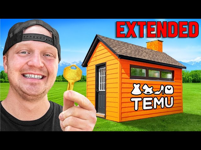 I Bought A House On Temu! - EXTENDED