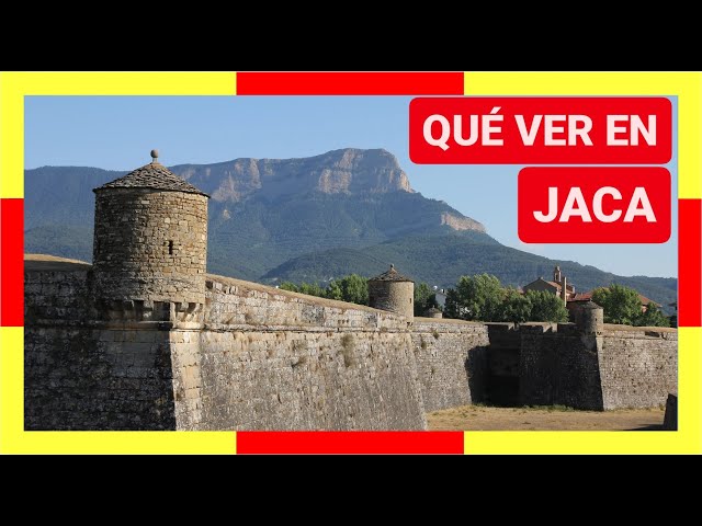 GUÍA COMPLETA ▶ Qué ver en la CIUDAD de JACA (ESPAÑA) 🇪🇸 🌏 Turismo y viajes a ARAGÓN