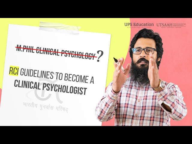 Again RCI updated Guidelines to become a Clinical Psychologist  |  UPS Education