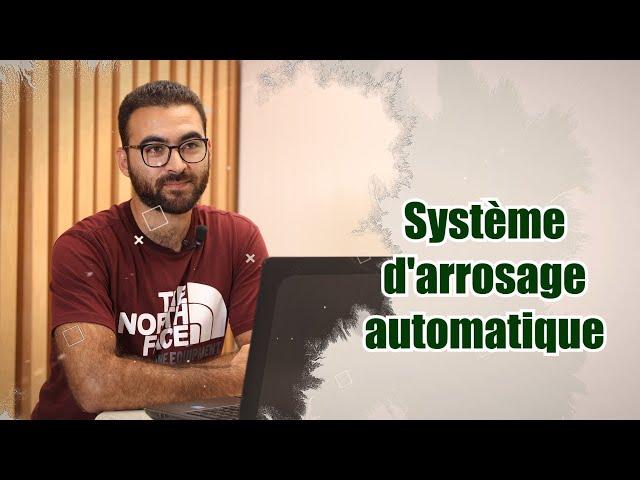 SYSTEME D'ARROSAGE AUTOMATIQUE - OCP VIRTUAL CAMP YOUSSOUFIA 2021